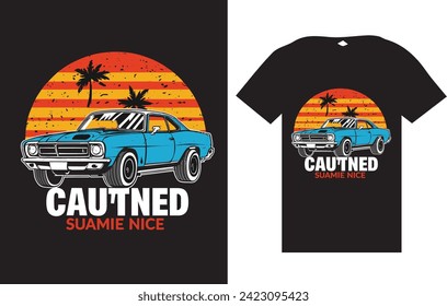 CAUTNED SUAMIE NICE t-shirt drsign