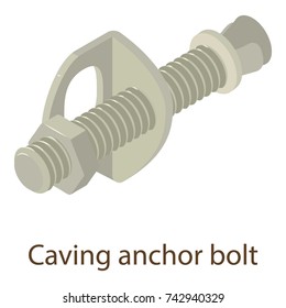 Caving bolt icon. Isometric illustration of caving bolt vector icon for web