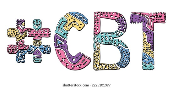CBT Hashtag. Multicolored bright isolate curves doodle letters with ornament. Popular Hashtag #CBT for Adult femdom mistress resources, mobile apps.