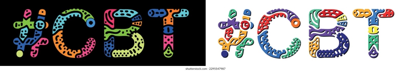 CBT Hashtag. Multicolored bright isolate curves doodle letters. Trendy popular Hashtag #CBT for Adult sexual web resources, femdom mistress, print, booklet, banner, flyer. Stock vector.