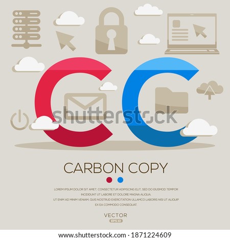 CC mean (Carbon Copy) Computer and Internet acronyms ,letters and icons ,Vector illustration.
