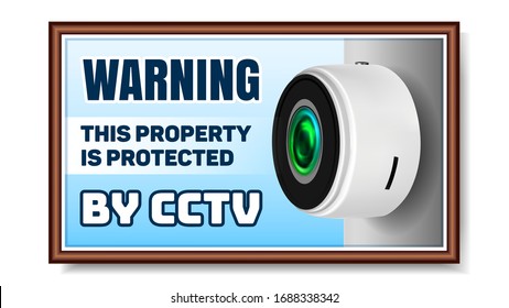 Cctv Camera On Warning Nameplate Poster Vector. Cordless Supervision Safeguard Video Camera. Wireless Electronic Modern Security Device. Guard Watching And Record System Realistic 3d Illustration