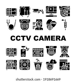 Cctv Camera Security Collection Icons Set Vector. Cctv Camera And Cable, Computer Monitor And Face Identification, Video Recorder And Switcher Glyph Pictograms Black Illustrations