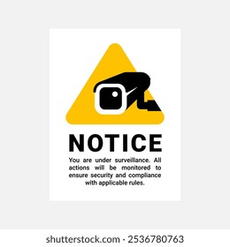 CCTV icon sticker with warning Notice You are under surveillance. Your actions are being monitored. security awareness to obey rules in offices, restricted area, examination room or surveillance zones