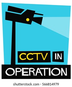 CCTV In Operation (Flat Style Vector Illustration Security Sign Design)