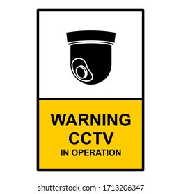 CCTV operation warning sign. Vector illustration