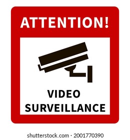 CCTV Warning Red Sign with Security Camera Icon and Text - Attention, Video Surveillance.
