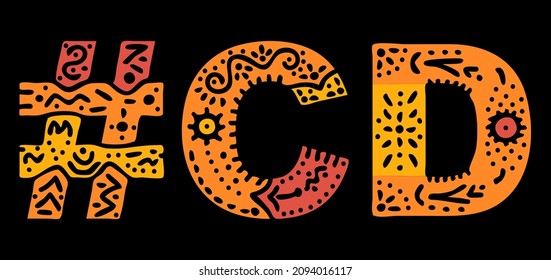 CD Hashtag. Isolated text with national ethnic ornament. Patterned Popular Hashtag #CD for compact disk, social network, web resources, mobile app, games, clothing, t-shirt, banner, adv.