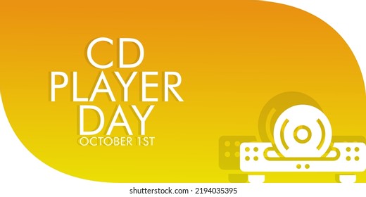 CD Player day banner, October 1st, suitable for banner, background, web banner, web background. Vector illustration. with music player illustration.
