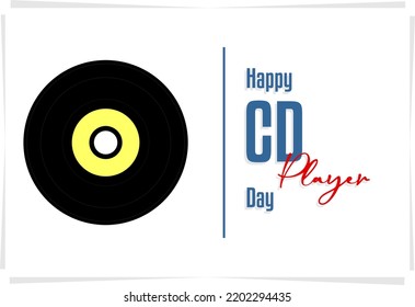 día del reproductor de cd. Concepto de vacaciones. Plantilla para fondo, banner, tarjeta, cartel, camiseta con inscripción de texto