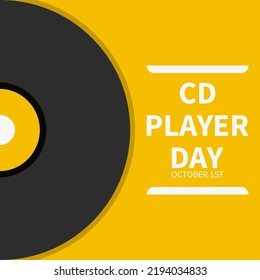 CD Player Day, October 1st, Suitable For Social Media Post, Card Greeting, Poster. Vector Illustration. 