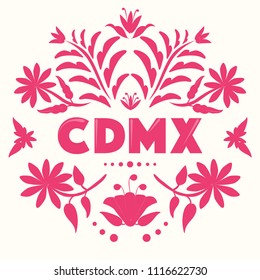 CDMX (Abreviation in Spanish for Mexico City) Colorful Mexican Traditional Textile Embroidery Style – Copy Space Floral Composition 