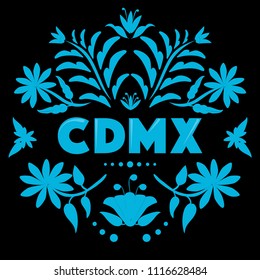 CDMX (Abreviation in Spanish for Mexico City) Colorful Mexican Traditional Textile Embroidery Style – Copy Space Floral Composition 