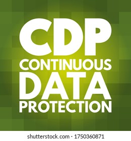 CDP - Continuous Data Protection refers to backup of computer data by automatically saving a copy of every change made to that data, acronym, concept background