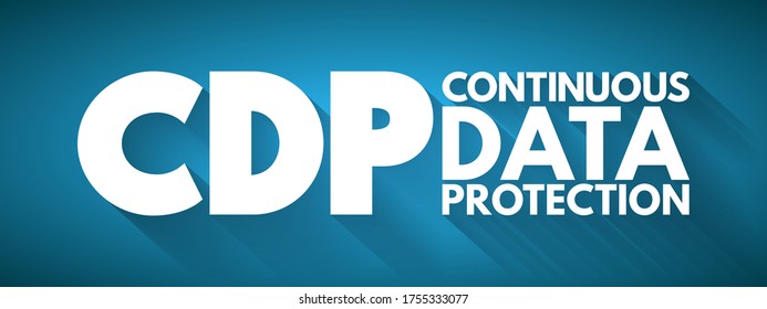 CDP - Continuous Data Protection refers to backup of computer data by automatically saving a copy of every change made to that data, acronym, concept background
