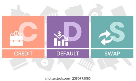 CDS - Credit Default Swap acronym. business concept background. vector illustration concept with keywords and icons. lettering illustration with icons for web banner, flyer