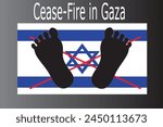 Cease Fire in Gaza.Flag of Israel Under Foot.