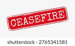Ceasefire Red Stamp Text Grunge Style Isolated on Transparent Background
