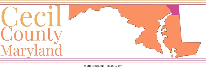 Cecil County Maryland Highlighted on State Map