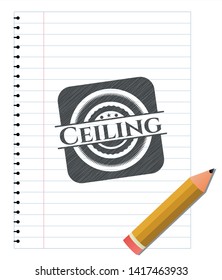 Ceiling pencil strokes emblem. Vector Illustration. Detailed.