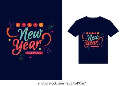 Celebrate 2025 in style with this vibrant and modern "Happy New Year 2025" typography t-shirt. 