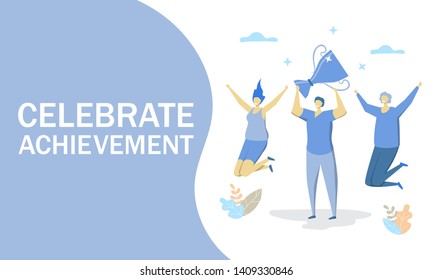 Celebrate achievement vector flat style design illustration. Business team success and reward concept with characters holding cup, jumping, celebrating victory for web banner, website page etc.