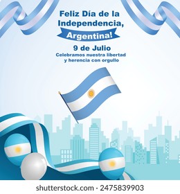 Celebrate Argentina's Independence Day on July 9th with pride! Featuring the Argentine flag, vibrant balloons, and patriotic ribbons against a cityscape.