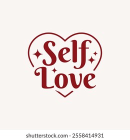 Celebrate the beauty of self-care and empowerment with our "Self Love" vector design.