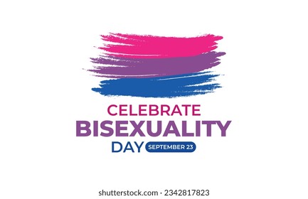 Celebrate Bisexuality Day. Bisexual Pride and Bi Visibility Day. Bisexual flag, September 23. Festival and parade. Poster, card, banner, template, background.