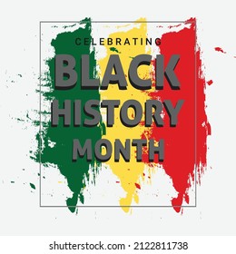 Celebrate Black History Month in 2022 with red, yellow, green, white color backgrounds. background, banner, poster vector illustration template
