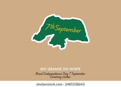 Feiern Sie Brasiliens Unabhängigkeitstag mit diesem einzigartigen Rio Grande do Norte Vektorgrafik Aufkleber! Perfekt für Grußkarten, Social Media Posts und festliche Dekorationen. Fangen Sie den Geist des 7. September.