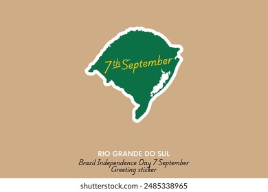 ¡Celebra el Día de la Independencia de Brasil con esta pegatina de Vector única de Rio Grande do Sul! Ideal para tarjetas de felicitación, publicaciones en redes sociales y decoraciones festivas. Captura el espíritu del 7 de septiembre.