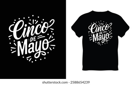 Celebrate Cinco de Mayo in style with this modern and chic t-shirt design, perfect for any fiesta.