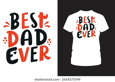 Celebrate Father’s Day with this “Best Dad Ever” T-shirt design, perfect for gifts or apparel. A modern and stylish typography design that’s ideal for custom prints and trendy dad shirts.