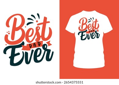 Celebrate Father’s Day with this “Best Dad Ever” T-shirt design, perfect for gifts or apparel. A modern and stylish typography design that’s ideal for custom prints and trendy dad shirts.