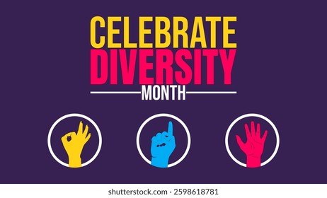 Celebrate Diversity Month, Embracing Cultures, Empowering Communities