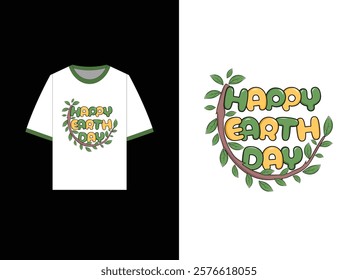 Celebrate Earth Day with this vibrant and eco-friendly t-shirt design featuring a Happy Earth Day text adorned with leafy branches.Happy Earth Day T-shirt, save the planet t-shirt, Earth Day typograph