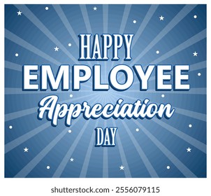 Celebrate Employee Appreciation Day with this vibrant blue starry background featuring bold typography. Ideal for corporate announcements and recognition events.  Flat vector modern illustration 