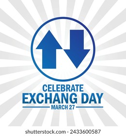 Celebrate Exchange Day wallpaper with typography. Celebrate Exchange Day, background