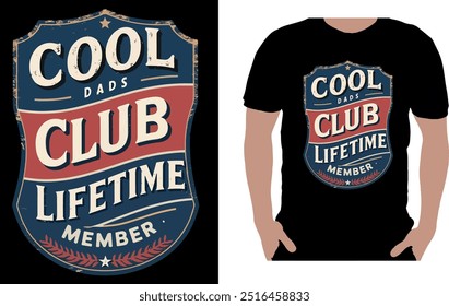 Celebrate fatherhood in style with this "Cool Dad Club – Lifetime Member" t-shirt, designed for the dads who do it all with flair.