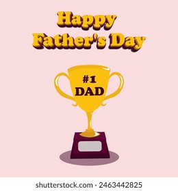 Celebrate Father's Day with a gold Trophy isolated background.