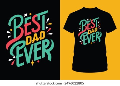 Feiern Sie den Vatertag mit unserem "Best Dad Ever" T-Shirt Design. Diese hochwertige Vektorgrafik verfügt über ein stilvolles und modernes Design, das perfekt zum Anpassen von Bekleidung geeignet ist.