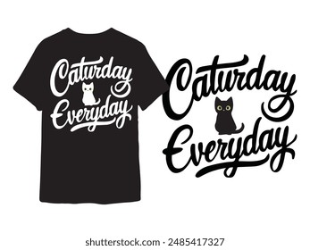 Celebrate feline fun with our "Caturday Everyday" cat T-shirt vector illustration. Perfect for cat lovers, this charming design adds a playful touch to your wardrobe or creative projects.