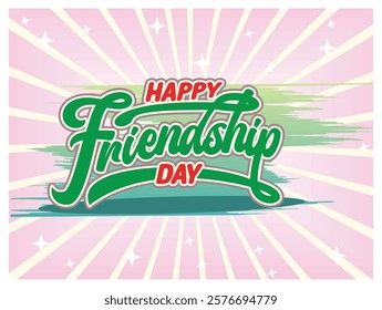 Celebrate Friendship Day with this vibrant greeting card featuring bold typography, a colorful brush stroke, and a radiant sunburst effect, symbolizing the joy and warmth of friendships. 