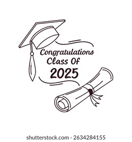 Celebrate graduates with this Class of 2025 greeting sign featuring a cap, diploma, and handwritten brush lettering—perfect for cards, posters, and graduation decorations.