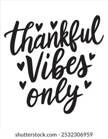 Celebrate gratitude with our "Thankful Vibes Only" T-shirt! This stylish tee features a heartwarming design perfect for Thanksgiving or any day you want to spread positivity and thankfulness. Made wit