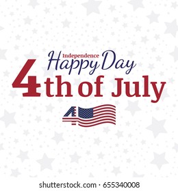 Celebrate Happy 4th of July - Independence Day. Congratulatory banner with combination of fonts. Flat vector illustration EPS 10