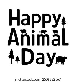 Celebrate Happy Animal Day in style with our exclusive silhouette vector art t-shirt design. Perfect for animal lovers, this creative and eye-catching design features silhouettes of various animals, m