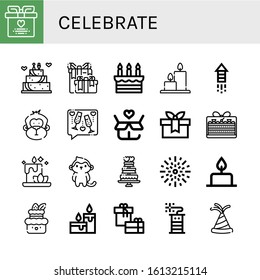 celebrate icon set. Collection of Wedding gift, Wedding cake, Cake, Candles, Fireworks, Monkey, Toast, Gift, Candle, Firecracker, Party hat icons