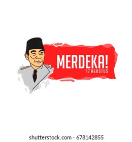 Celebrate Indonesian Independence Day featuring Bung Karno's portrait with a prominent red banner.